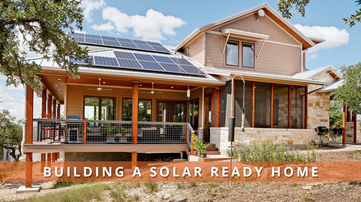 Building a Solar Ready Home